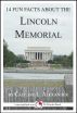 14 Fun Facts About the Lincoln Memorial: A 15-Minute Book by Caitlind Alexander
