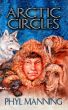 Arctic Circles by Phyl Manning