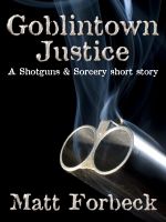 Cover for 'Goblintown Justice'