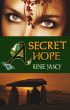 A Secret Hope by Renee Yancy