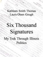 Cover for 'Six Thousand Signatures: My Trek Through Illinois Politics'