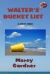 Walter's Bucket List by Marcy Gardner