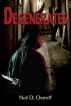 Degenerates by Neil Ostroff