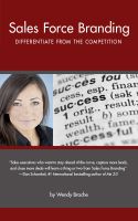 Cover for 'Sales Force Branding: Differentiate from the Competition'