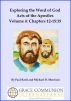 Exploring the Word of God Acts of the Apostles Volume 4: Chapters 12-15:35 by Paul Kroll