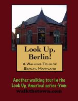 Cover for 'A Walking Tour of Berlin, Maryland'