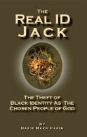Cover for 'The Real ID Jack - The Theft of Black Identity as the Chosen People of God'