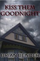 Cover for 'Kiss Them Goodnight'
