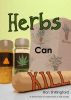 Herbs Can Kill by Ron Shillingford