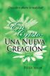 En Cristo: Una Nueva CreaciÃ³n by Peter Wade