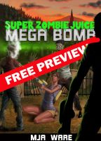 Cover for 'Steven, Space Stowaway & Super Zombie Juice Mega Bomb Extended Preview'
