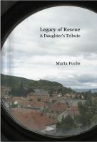 Cover for 'Legacy of Rescue: A Daughter's Tribute'