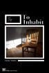 To Inhabit by Irene Watts