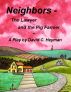 Neighbors - The Lawyer and the Pig Farmer by David Heyman