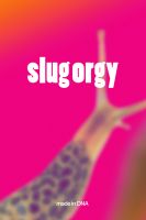 Cover for 'Slug Orgy'