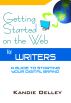 Getting Started on the Web for Writers by Kandie Delley