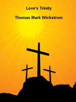Cover for 'Love's Trinity'