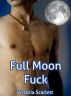 Full Moon Fuck by Victoria Scarlett