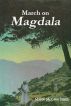 March on Magdala by Mason McCann Smith
