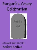 Cover for 'Surgard&rsquo;s Lousy Celebration'