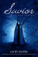 Cover for 'Savior (Residue Series, Book 3)'