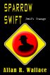 Sparrow Swift Change (International Intrigue) by Allan R. Wallace