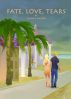 Fate, Love, Tears by Lauren Bishop