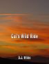 Cal's Wild Ride by D.J. Wilde