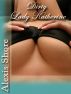 Dirty Lady Katherine by Alexis Shore