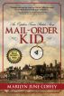 Mail-Order Kid: An Orphan Train Riderâ€™s Story by Marilyn Coffey