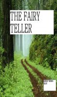 Cover for 'The Fairy Teller'
