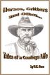 Horses, Critters, and Other Tales of a Cowboy's life by Brian Gore