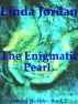 The Enigmatic Pearl by Linda Jordan