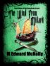 The Wind from Miilark by M. Edward McNally