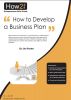 How to Develop a Business Plan by Dr Jim Porter