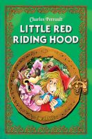 Cover for 'Little Red Riding Hood Picture Book for Children. An Illustrated Classic Fairy Tale  by Charles Perrault'