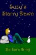 Suzie's Starry Dawn by Barbara Kring