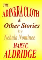 Cover for 'The Adinkra Cloth & Other Stories'