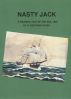 Nasty Jack - A Roaring Tale of the Sea, 1800 by N. Beetham Stark