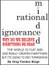 Rational Minded Ignorance by Greg Vanden Berge