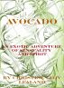 'Avocado' An Erotic Adventure of Spirit and Sensuality by Christine Leov-Lealand