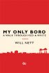 My Only Boro: A Walk Through Red & White by Will Nett
