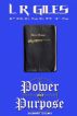 Power and Purpose (a short story) by L. R.  Giles