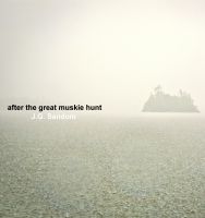 Cover for 'After the Great Muskie Hunt'