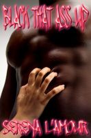 Cover for 'Black That Ass Up'