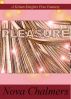Pleasure by Nova Chalmers