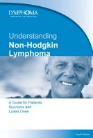 Cover for 'Understanding Non-Hodgkin Lymphoma. A Guide for Patients, Survivors, and Loved Ones. 4th Edition'