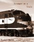 Stranger on a Train by Rochel Baron