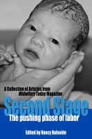 Cover for 'Second Stage: The Pushing Phase of Labor'