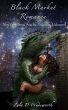Black Market Romance: Three Love Stories from the Draconian Underworld by Zola D Wadsworth